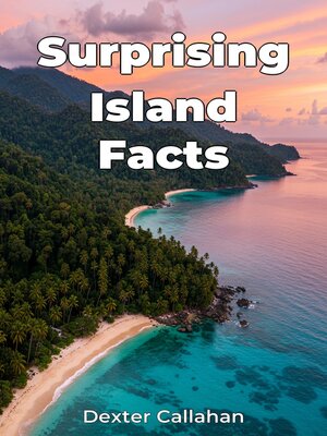 cover image of Surprising Island Facts